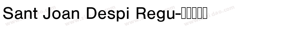 Sant Joan Despi Regu字体转换